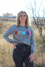 Load image into Gallery viewer, Howdy Howdy Sweatshirt
